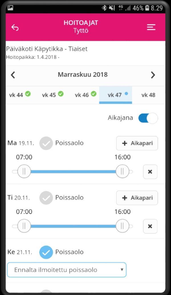 1. Hoitoaikojen ilmoittaminen Hoitoajat avautuvat aina ensimmäiselle tyhjälle viikolle, jolle