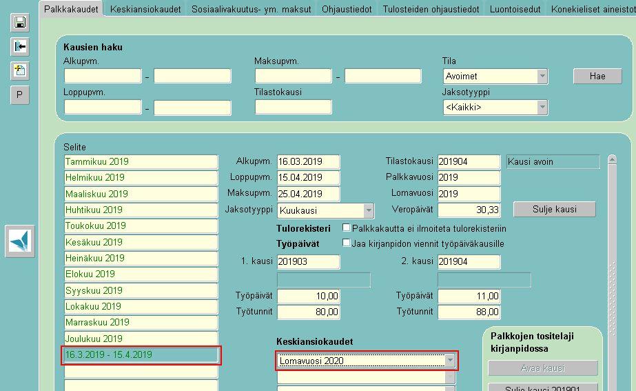 Jos palkkakauden aikaväli on esimerkiksi 16.3.2019-15.4.