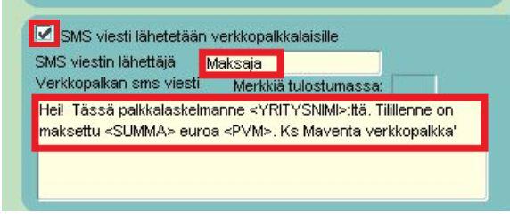 4(16) 2.2. Visma Verkkopalkka -lähetystapaan liittyvät valinnat Visma Verkkopalkan kautta lähetetyn palkkalaskelman saapumisesta on mahdollista ilmoittaa palkansaajalle tekstiviestillä.