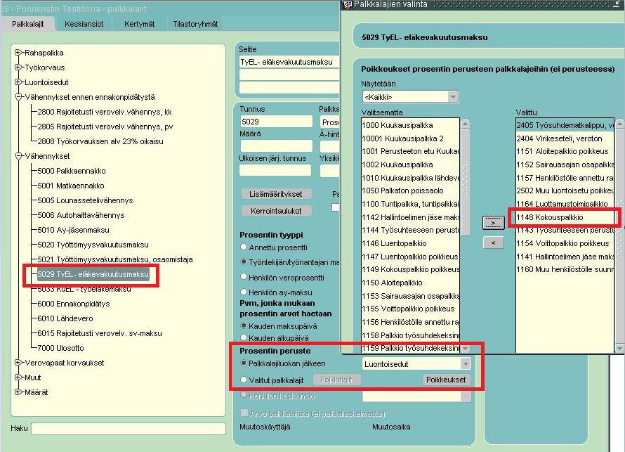 c) Oletuksena on osin vakuutusten Kun tulolaji on oletuksena vain yhden vakuutusten, luodaan palkkalaji joka on mukana tämän yhden vakuutuksen perusteen prosentissa.