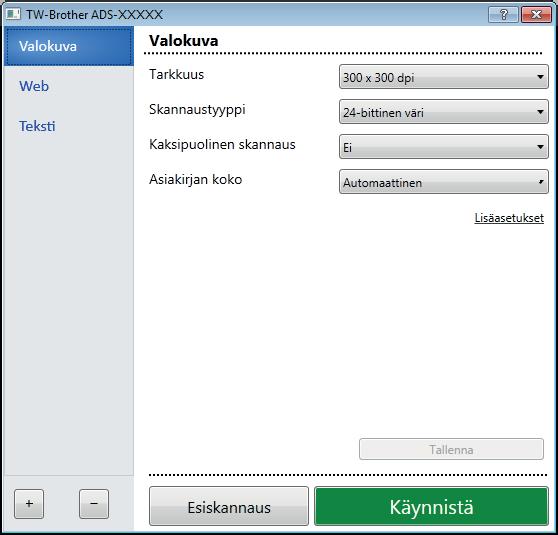 Skannaaminen tietokoneen avulla TWAIN-ohjainasetukset 6 Valitse joko perusnäyttö tai Lisäasetukset TWAIN-ohjaimen asetuksiksi.