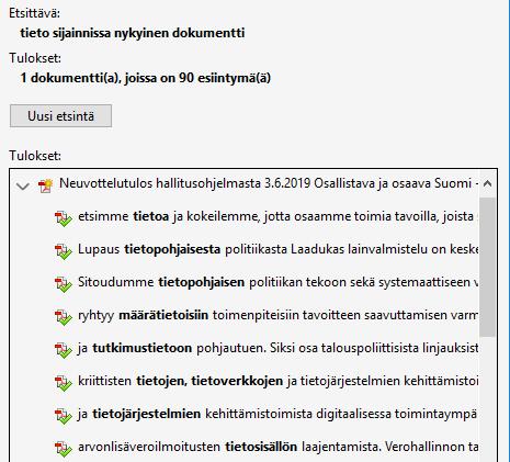 DIGITALISAATIO JA TIETO MERKITTÄVÄSSÄ ROOLISSA UUDESSA HALLITUSOHJELMASSA Uudistus tarvitsee tuekseen toimivat tietojärjestelmä- ja tiedonhallintajarjestelmät sekä kattavan tietopohjan ja yhtenäisen