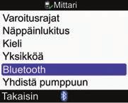 Mittarin ja pumpun viestintä 11 1 2 3 Valitse päävalikosta Asetukset ja paina.