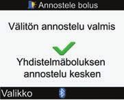 6 Boluksen annostelu 8 Mittari näyttää jäljellä olevan annosteltavan bolusmäärän. Jos haluat keskeyttää boluksen annostelun, valitse Bolus seis. Jos haluat jatkaa boluksen annostelua, valitse OK.