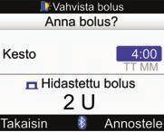 Boluksen annostelu 6 9 Hidastettu bolus Jos haluat palata Bolusehdotus näyttöön ennen boluksen