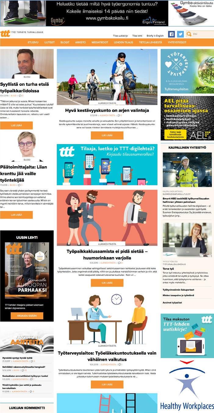 TTT-LEHDEN VERKKOSIVUJEN HINNASTO 7 165 000 katselua, 90 000 käyntiä, 72 000 kävijää vuodessa. Panoraamabanneri Koko 1 400 x 171 px, mobiilia varten 600 x 500 px Kaksi banneria jakaa näytöt 50 %.
