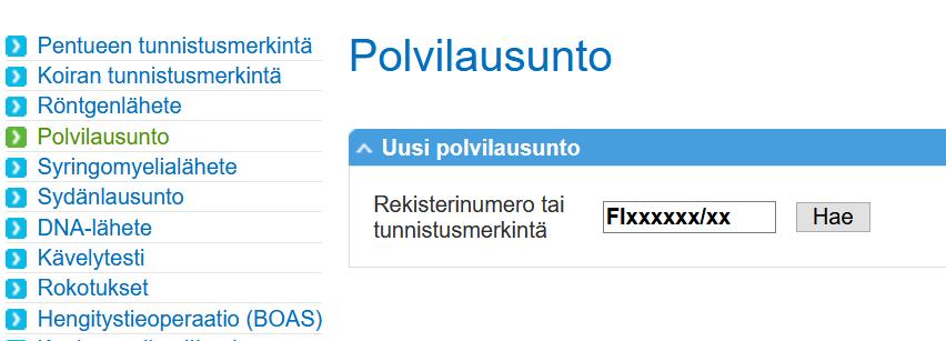 POLVILAUSUNTO Kirjoita koiran rekisterinumero ia tunnistusmerkintä ja