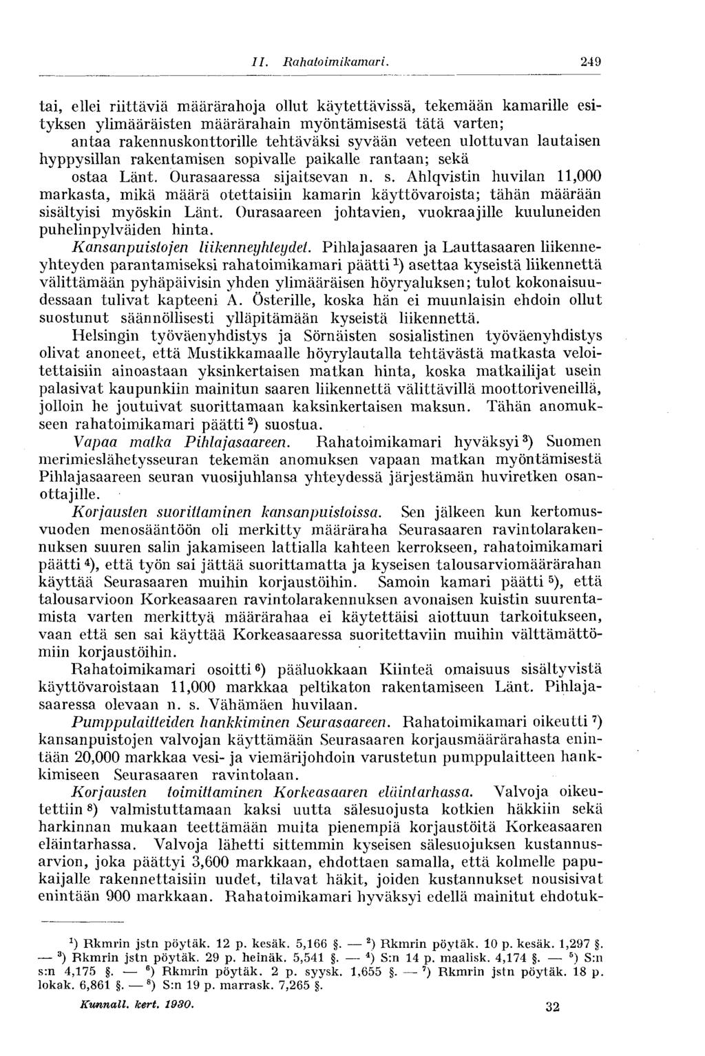 II. Rahatoimikamari.