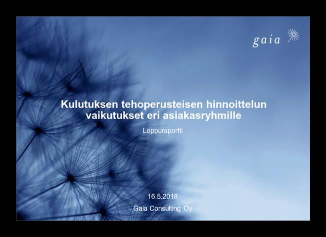 Selvitys tehoon perustuvaksi kulutusmaksuksi Fingrid pyysi asiakkailta palautteita Gaia Consultingin raportissa esitettyihin hinnoitteluvaihtoehtoihin 31.10.2018 mennessä.