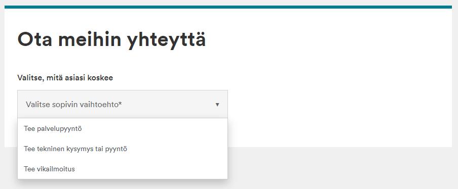 Yhteydenotot: Ota yhteyttä Yhteydenotot jaetaan kolmeen eri tyyppiin: palvelupyyntöihin, teknisiin kysymyksiin tai pyyntöihin, tai vikailmoitukseen Palvelupyyntö-yhteydenotto liittyy laskutukseen,