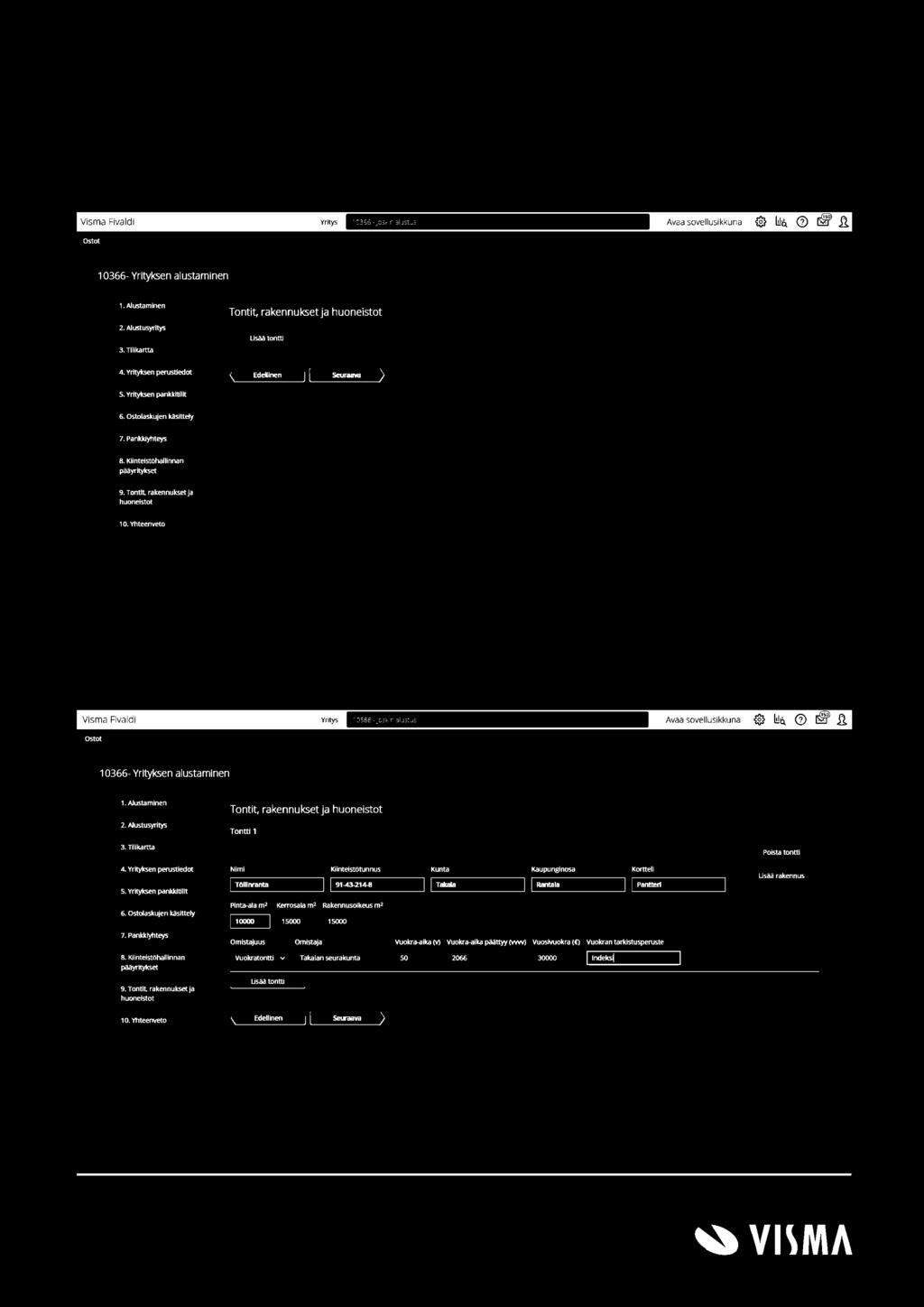 Yrityksen perustiedot '~--Ed_e_mn_e_n I ~I 5_e_u,_aa_v, 5. Yrityksen pankkitilit 6. Ostolaskujen käsittely 7. Pankkiyhteys 8. Kiinteistöhallinnan pääyritykset 9. Tontit rakennukset ja huoneistot 10.