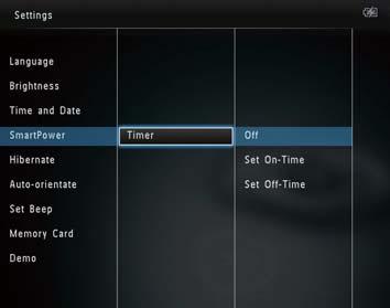 SmartPwer-ajastimen asettaminen SmartPower-ajastimella voit määrittää ajan, jonka jälkeen PhotoAlbum-kehyksen näyttö käynnistyy tai sammuu automaattisesti.
