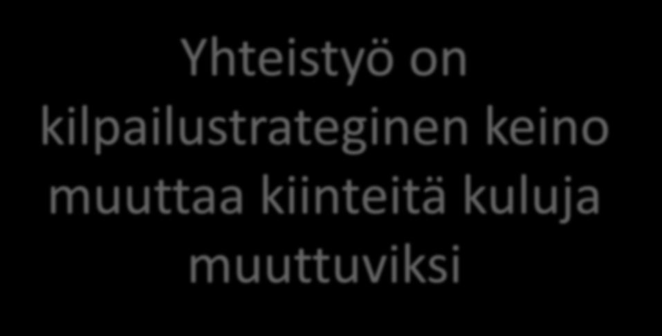 Yhteistyö on kilpailustrateginen