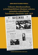 236 Yrjö Tala Kirkon kipupisteet Siviiliavioliiton ja siviilirekisterin puute Suomessa 1905 1918. Helsinki, 2018. 334 s. ISBN 978-952-5031-90-4. Hinta: 28 euroa. Toim.