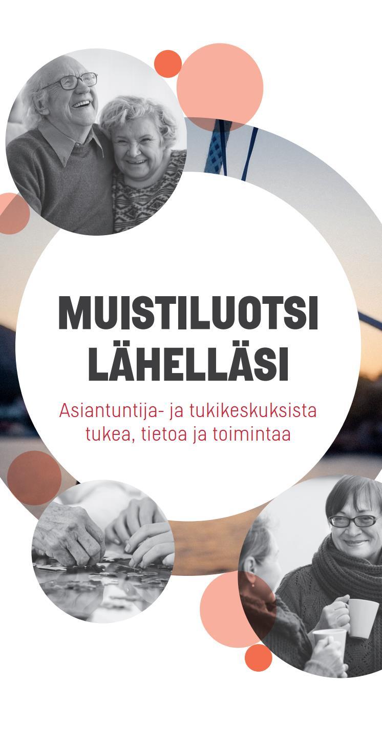 Laatu ja vaikuttavuus Esimerkkinä Muistiluotsi-toiminta: 17 maakuntaa, lähemmäs 100 työntekijää.