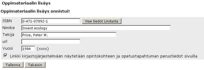 Helsingin yliopisto WebOodi 5 Klikkaa Tallenna ja saat ilmoituksen onnistuneesta