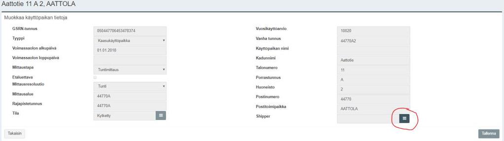 6 Vähittäismyyjän käyttöliittymätoiminnot 6.1 Miten päivitän Shipper-tiedon käyttöpaikalle? Shipper-tieto asetetaan Käyttöpaikan muokkausnäkymästä klikkaamalla Shipper-kentän yhteydessä olevaa nappia.