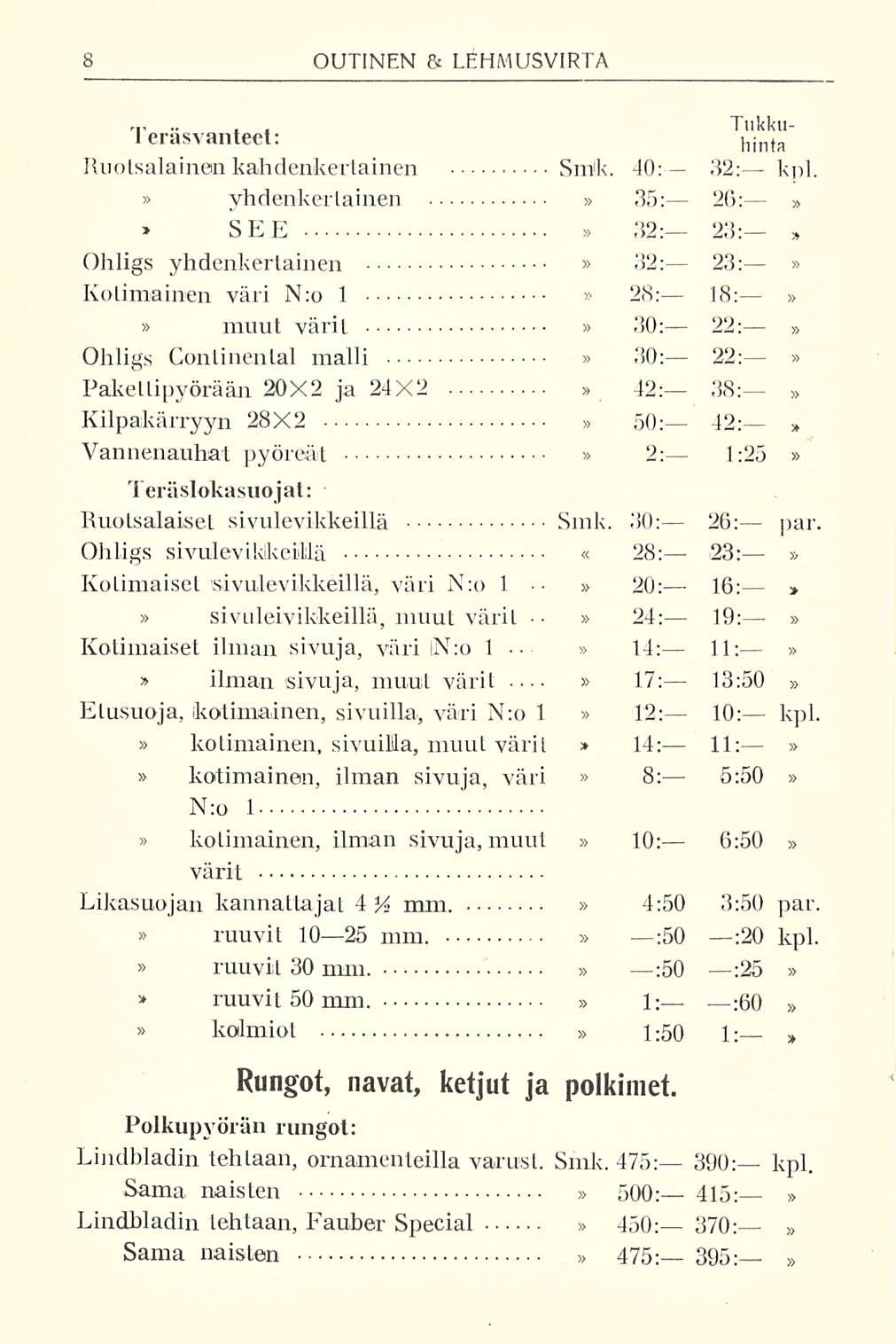 Tukku-..,, I erasvanteet: j nta Ruotsalainen kahdenkertainen Smk. 40: 32; kpl.