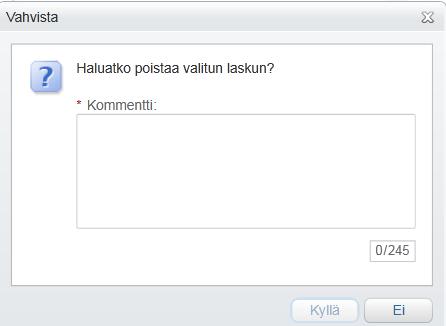 4. Anna syy mitätöinnille ja klikkaa Kyllä. Lasku on nyt mitätöity.