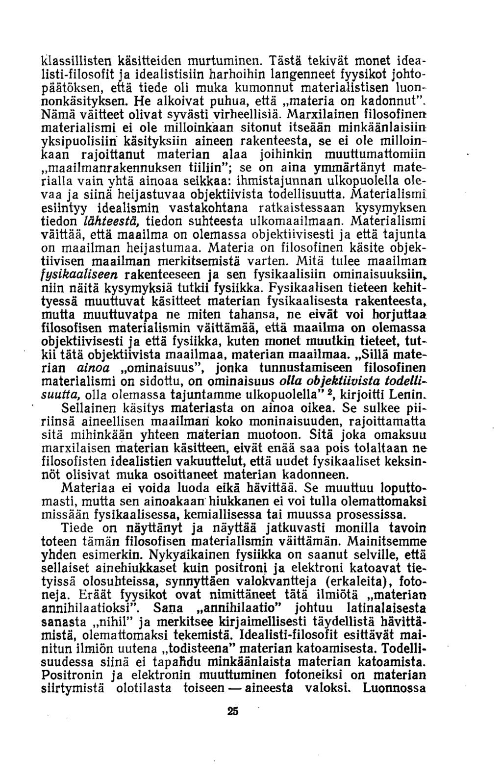 klassillisten käsitteiden murtuminen.