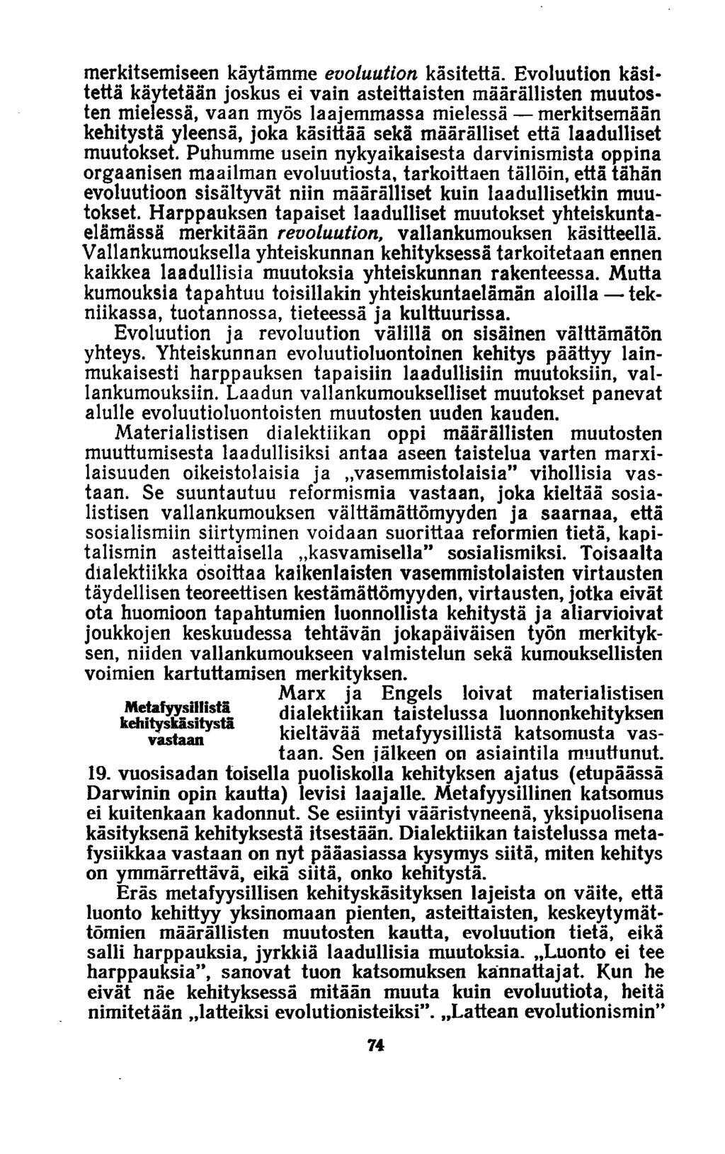 merkitsemiseen käytämme evoluution käsitettä.