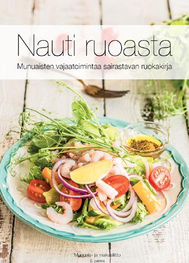 Lisää tietoa www.muma.fi/ruokakirja Munuais- ja maksaliitto Munuais- ja maksaliitto tukee sairastuneita ja elinsiirron saaneita sekä heidän läheisiään.