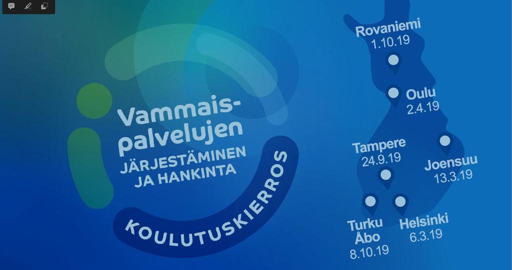 Vammaispalvelujen järjestäminen ja hankinta -koulutuskierros THL koordinoi koulutuskierrosta STM:n ohjauksessa.