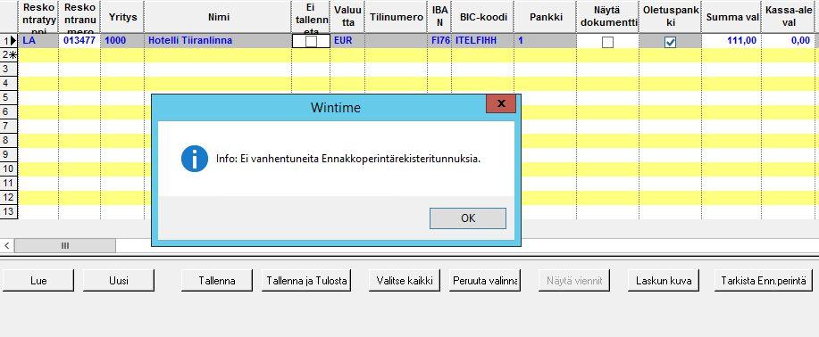 Wintime ei ilmoita erikseen, mikäli ennakkoperintärekisteripäivämäärä puuttuu toimittajan perustiedoista. Tässä tapauksessa Tarkista Enn.