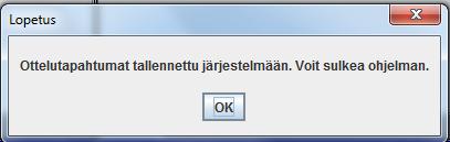 Muista tallentaa palkinnot lopuksi (ohjelma ilmoittaa erikseen kun tiedot on tallennettu). 16. Klikkaa lopuksi Viimeistele nappia. Tällöin ohjelma tiedustelee erotuomarin sähköistä kuittausta.