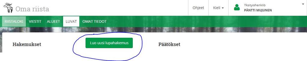 2. LUVAT -näkymässä valitse Luo uusi lupahakemus. 3.