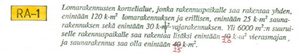 Rakennusjärjestys kumoaa Rymättylän kunnan 23.5.2002 hyväksymän rakennusjärjestyksen.
