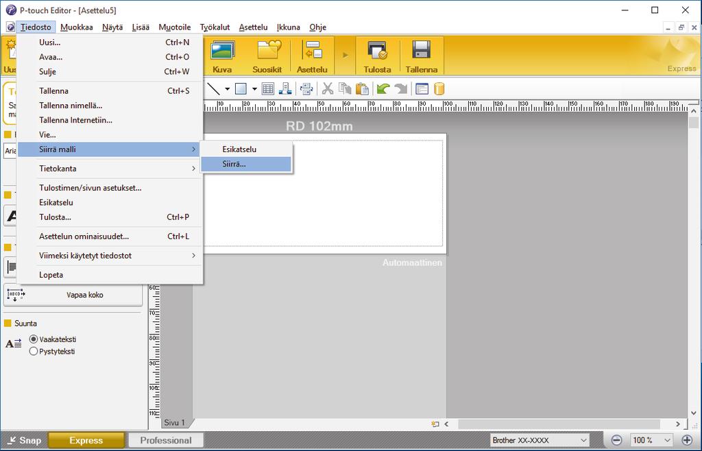Napsauta P-touch Editor 5.2-kuvaketta Sovellukset-näytössä tai kaksoisnapsauta työpöydän P-touch Editor 5.2 -kuvaketta.