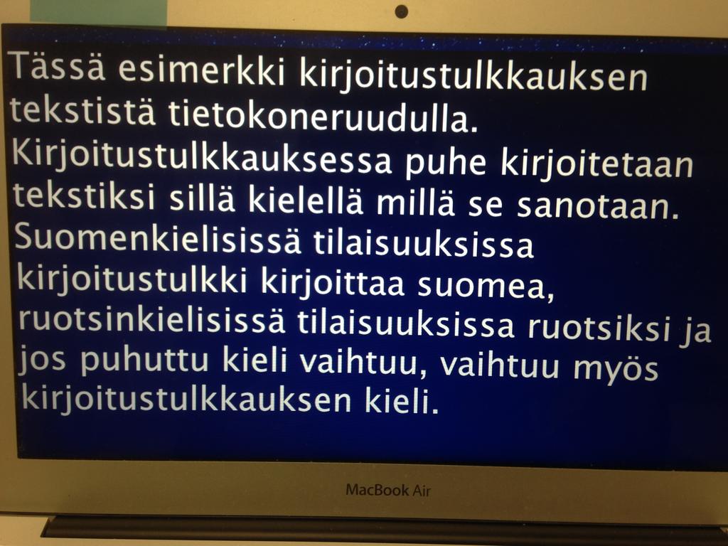 Tämän lisäksi kirjoitustulkkaukseen sisältyy muiden äänien kuvailu.