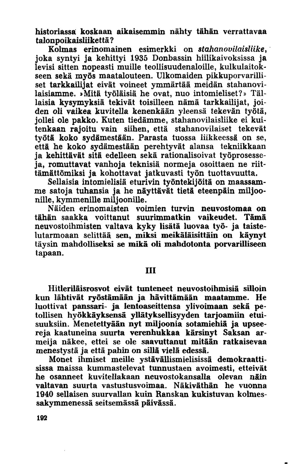 historiassa: koskaan aikaisemmin nähty tähän verrattavaa talonpoikaisliikettä?