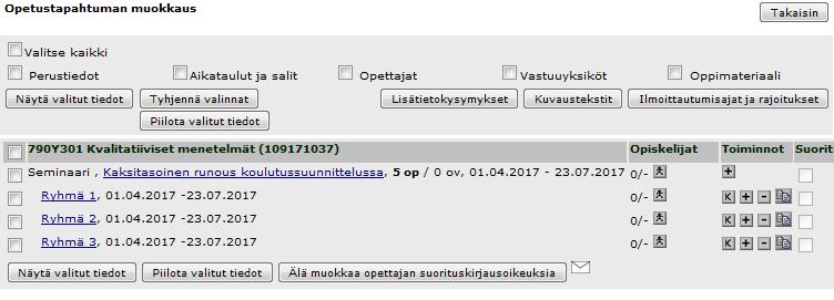 1. Virkailijan näkymä Ilmoittautumistiedot syötetään aliopetustapahtumille joko yksittäin tai ryhmäpäivityksenä, jos kaikilla tapahtumilla on samat