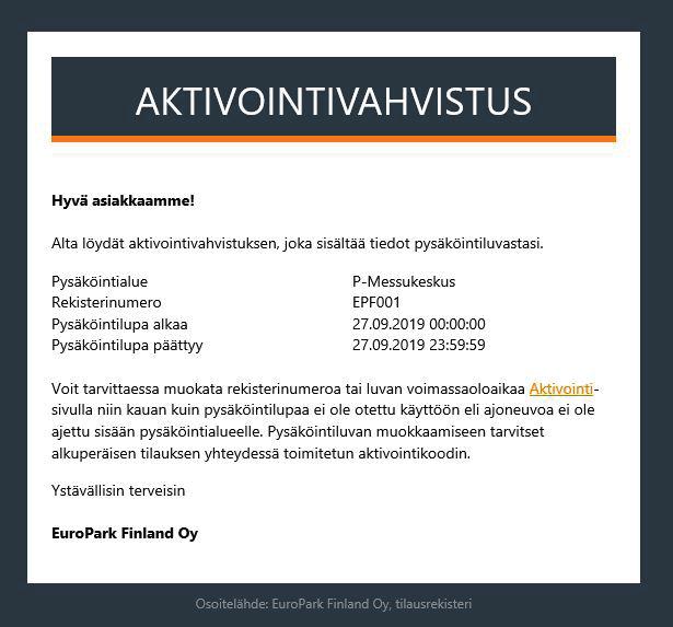 2.4. Aktivointivahvistus Saat antamaasi sähköpostiosoitteeseen aktivointivahvistuksen.