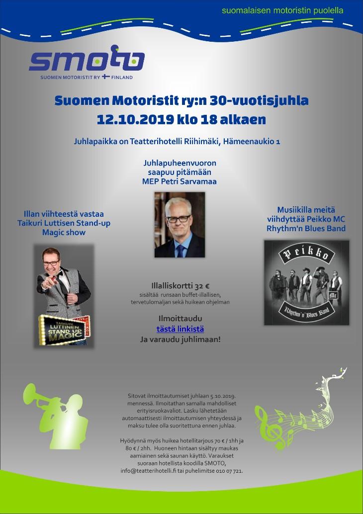 2 (10) SMOTOn syyskokous ja 30-vuotisjuhla Riihimäellä SMOTOn syyskokous pidetään 12.10.2019 klo 12:00 Riihimäellä Teatterihotellissa. Kutsut on lähetetty jäsenille.