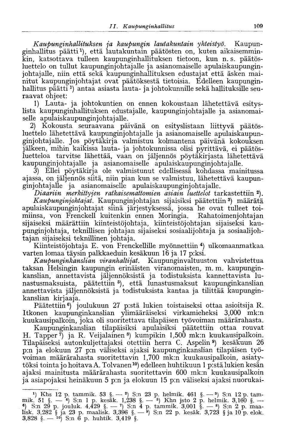 109 11. Kaupunginhallitus Kaupunginhallituksen ja kaupungin lautakuntain yhteistyö.