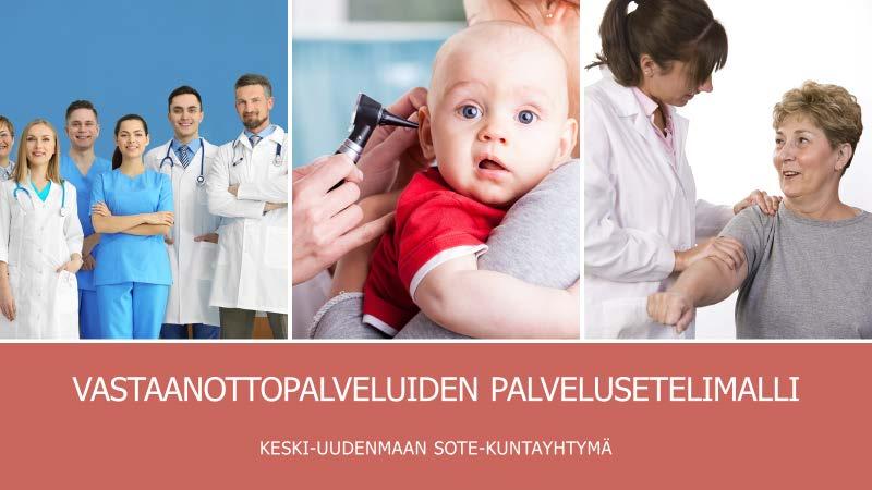 Keski-Uudenmaan SOTE Perusterveydenhuollon vastaanottopalvelujen