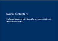 plus-merkkiä, näytä 21 21 Uudistettava Hulevesiopas Kuntaliiton julkaiseman Hulevesioppaan (2012)