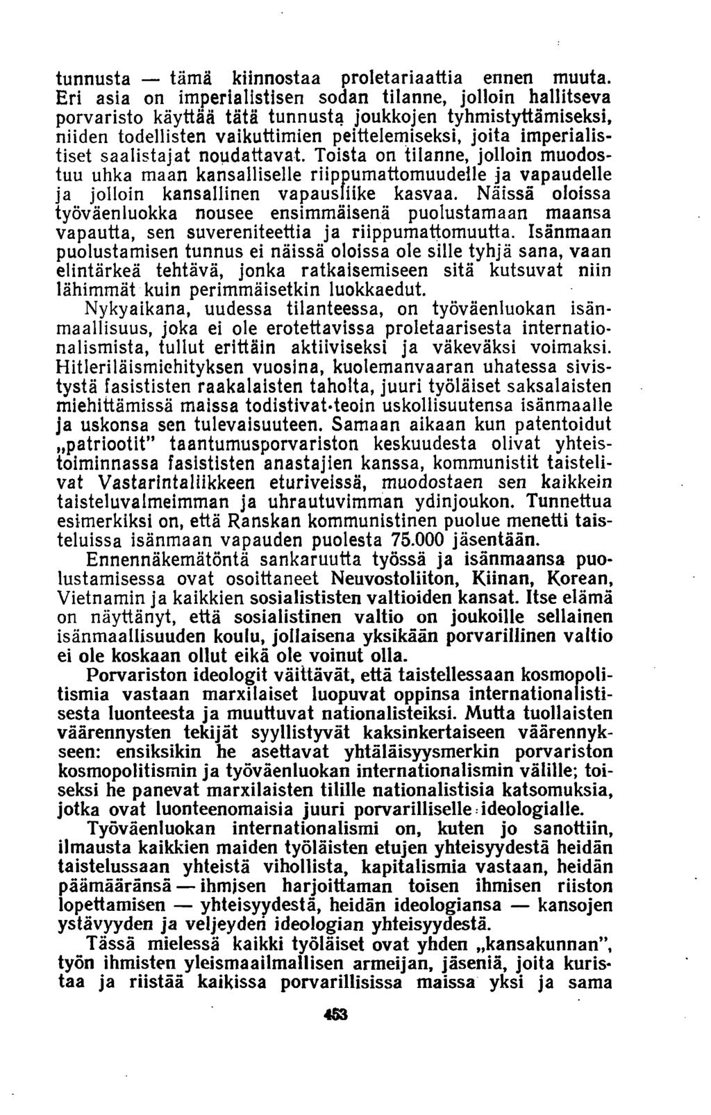 tunnusta tämä kiinnostaa proletariaattia ennen muuta.