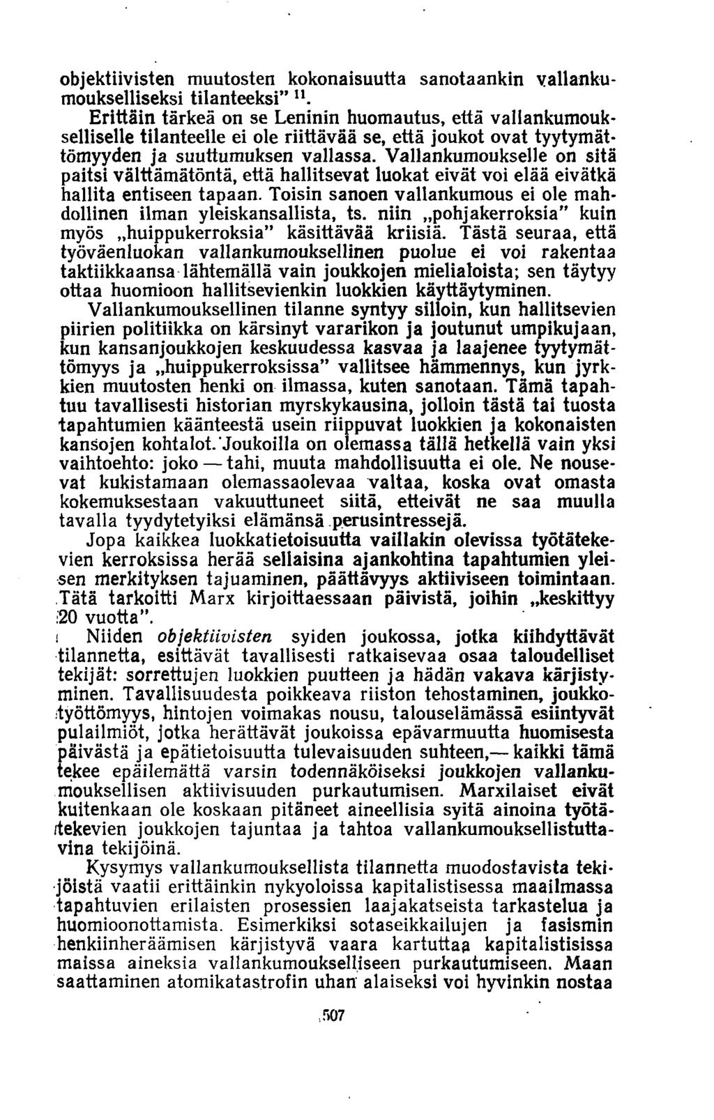 objektiivisten muutosten kokonaisuutta sanotaankin vallankumoukselliseksi tilanteeksi ll.