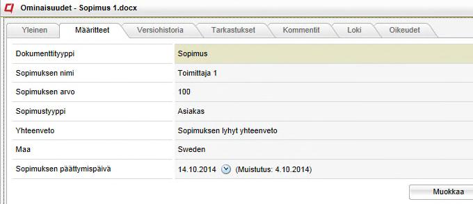 Päivämäärämuistutus määritettynä Dokumenttityypit Dokumenttityyppi on tapa ryhmitellä määritteitä, jotta dokumenttien löytäminen olisi