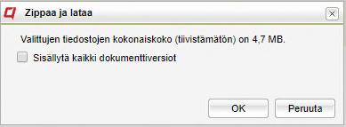 Kaikki voivat käyttää kansion sisältämiä dokumentteja luodessaan uusia dokumentteja.