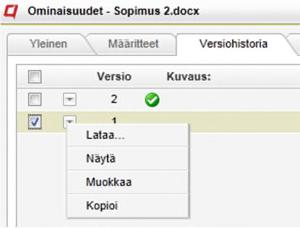 Kun avaat tiedoston, joka on kytketty versionhallintaan dokumenttiarkistossa, tiedoston uusin versio avautuu. Uuden version lataus Ladataksesi uuden version, klikkaa pudotusvalikkoa ja valitse Korvaa.