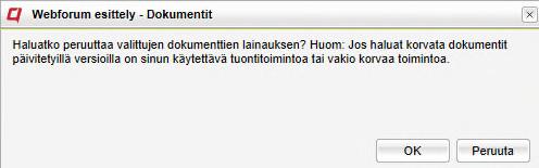 Mikäli dokumenttia on muokattu, tällöin on Tuo- tai Korvaa-toimintoja käytettävä.