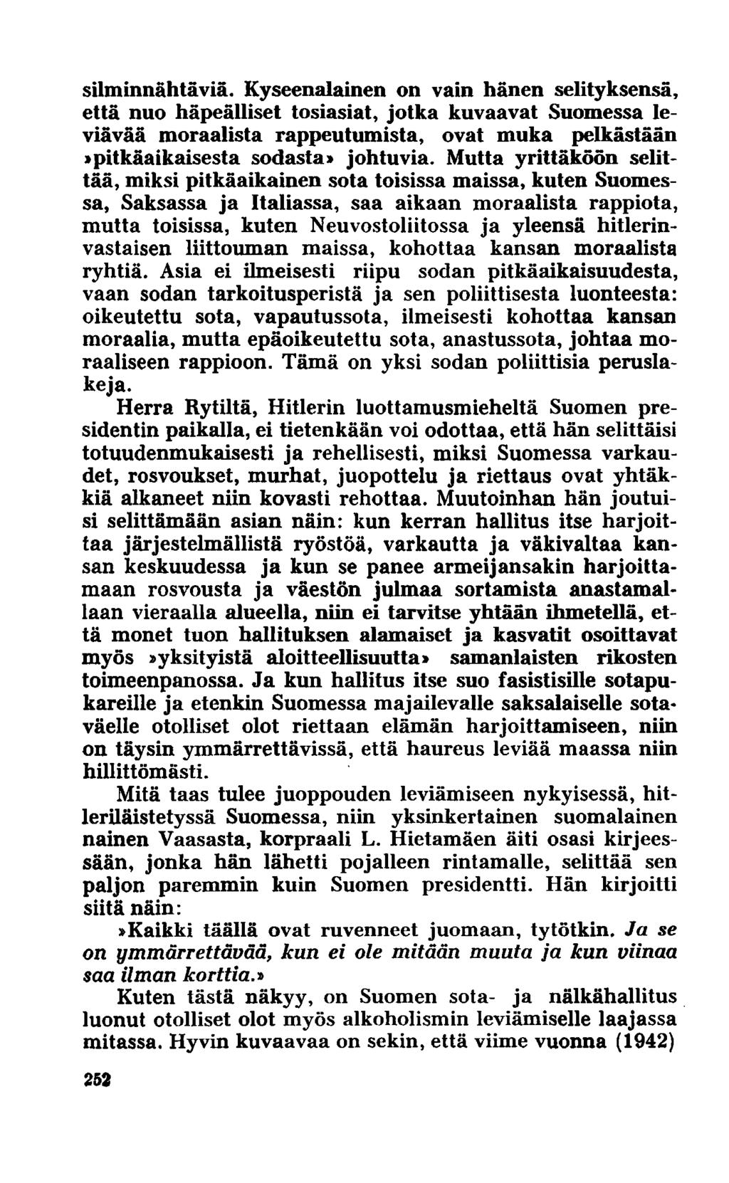 silminnähtäviä.