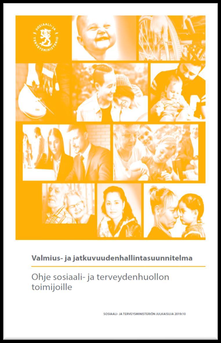 Sosiaali- ja terveysministeriön julkaisuja 2019:10, http://urn.