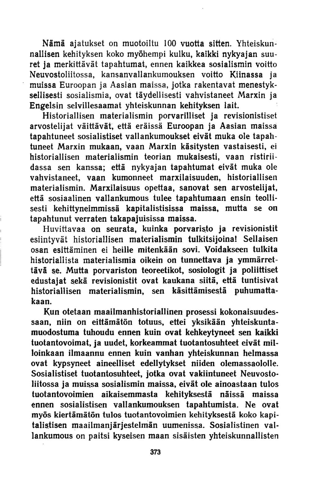 Nämä ajatukset on muotoiltu 100 vuotta sitten.