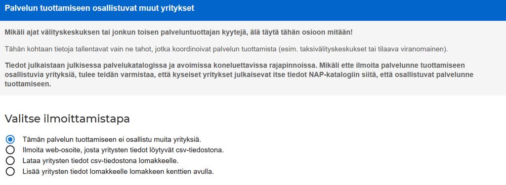 Verkkosivujen osoite: Mikäli palveluntuottajalla on asiakkaita palveleva internetsivu, täytä sen osoitetiedot tähän. Huom!